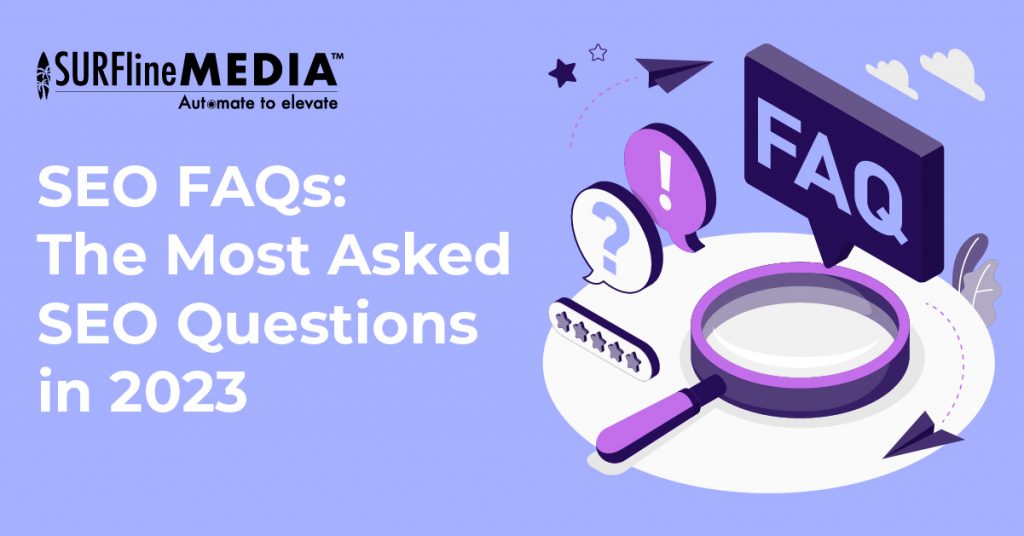 SEO FAQs The Most Asked SEO Questions in