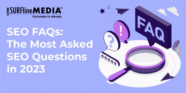 SEO FAQs: The Most Asked SEO Questions for Beginners