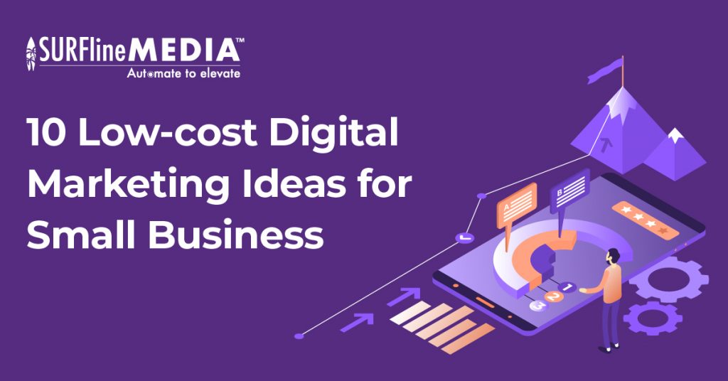 Low cost Digital Marketing Ideas for Small Business