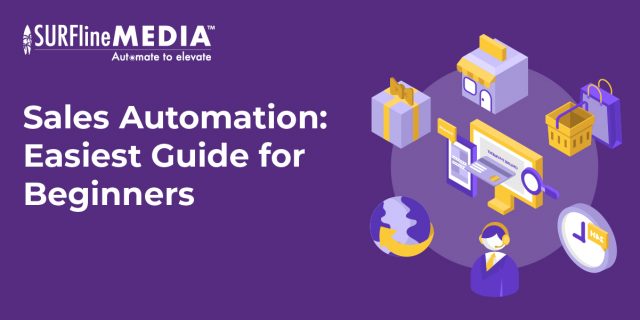 Sales Automation: The Easiest Guide for Beginners