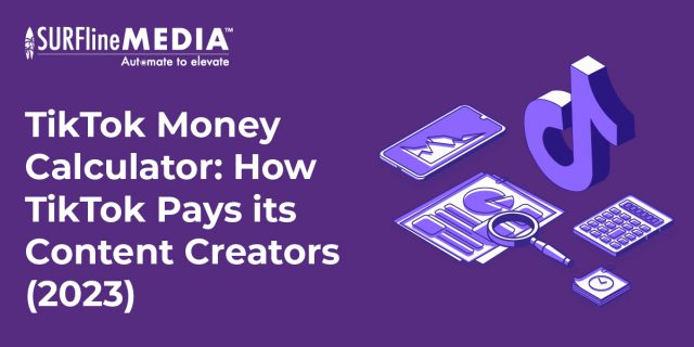 TikTok Money Calculator: How TikTok Pays its Content Creators (2023)