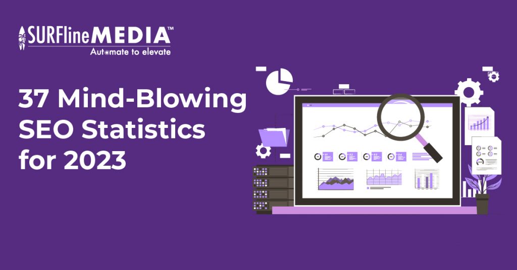 Mind Blowing SEO Statistics for